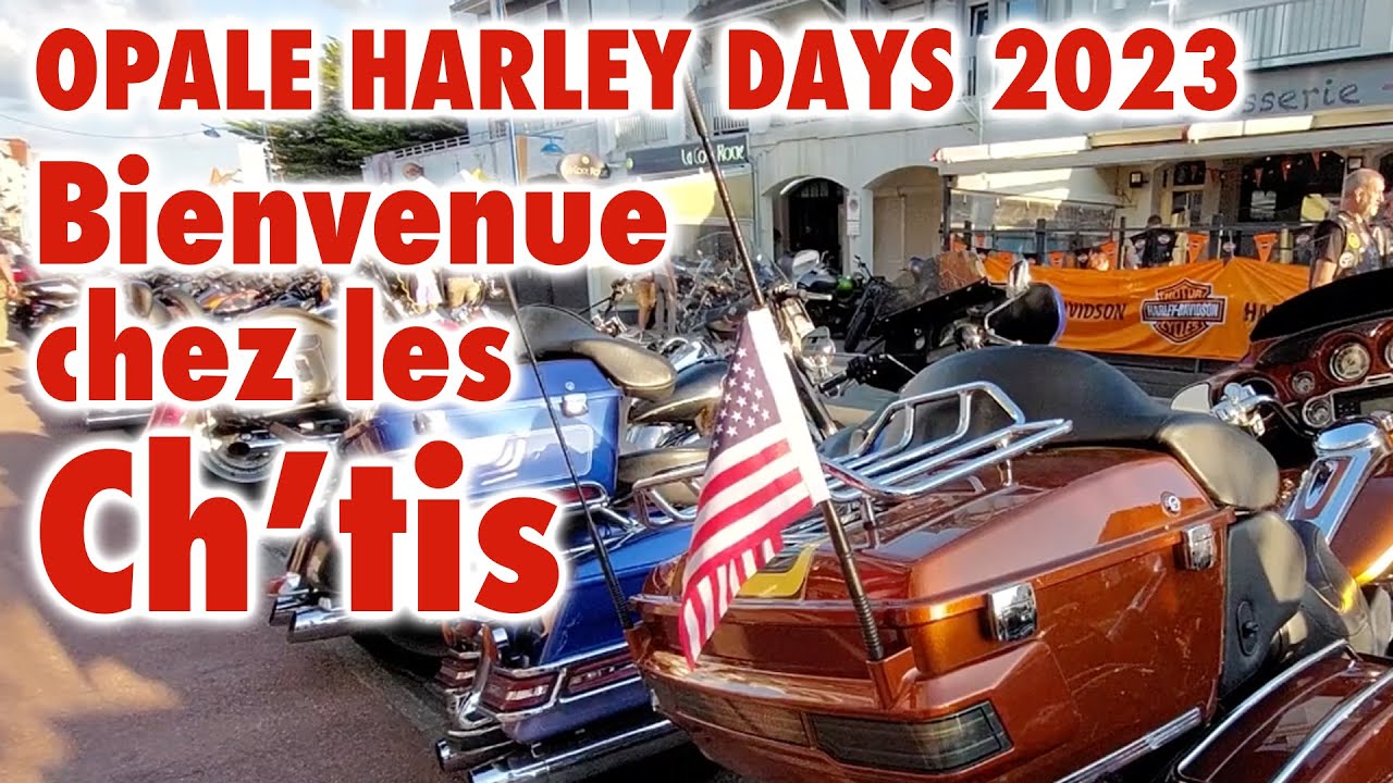 Opale Harley Days 2023 Bienvenue chez les Ch'tis