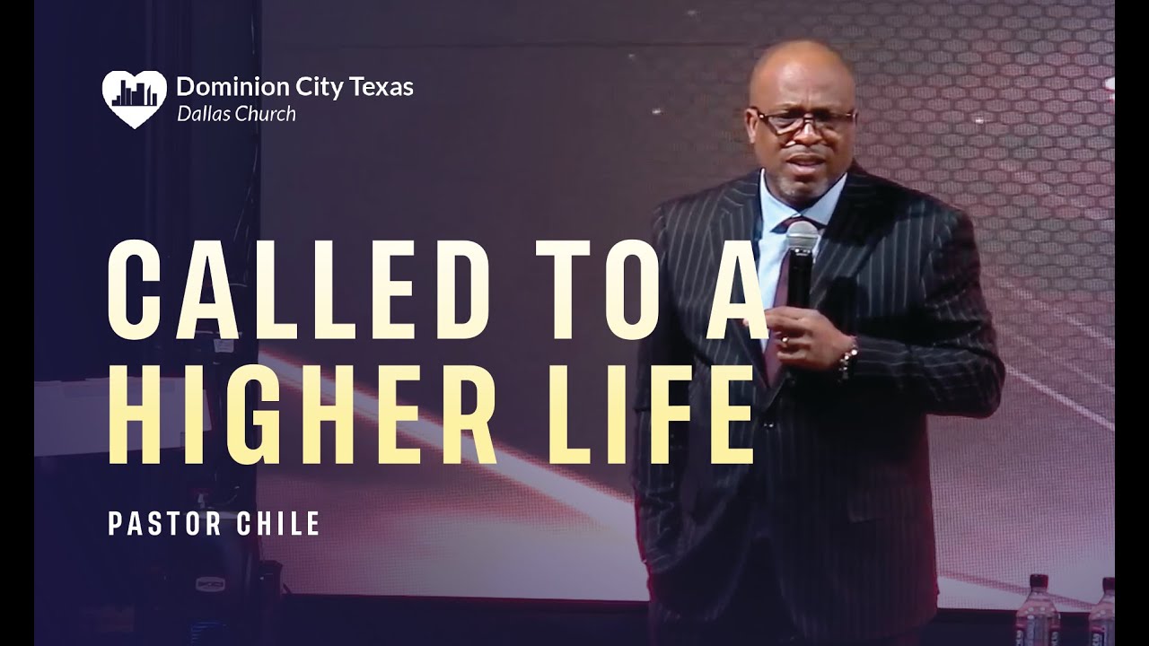 Called to a higher life