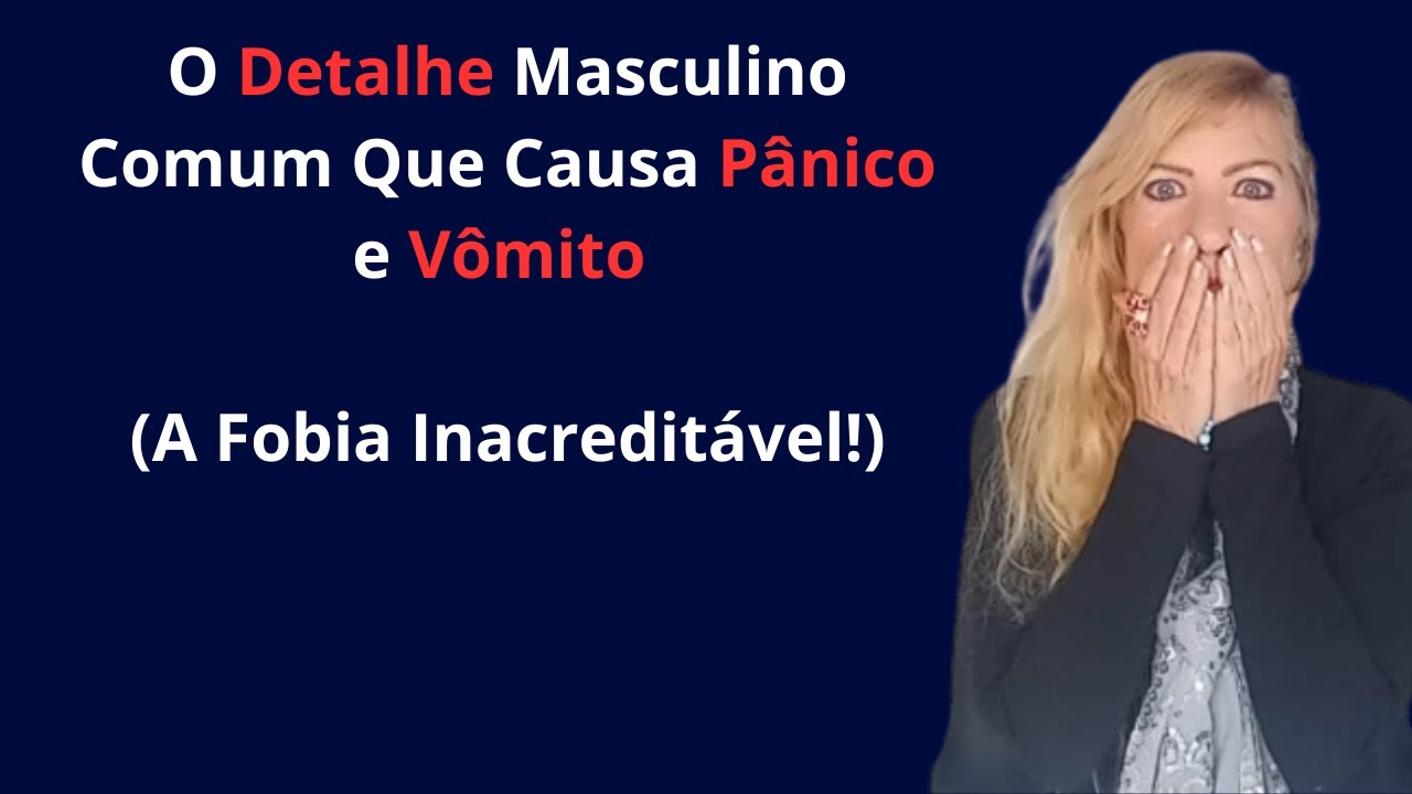 A fobia mais Estranha do Mundo | É olhar e sair correndo! #psicologia