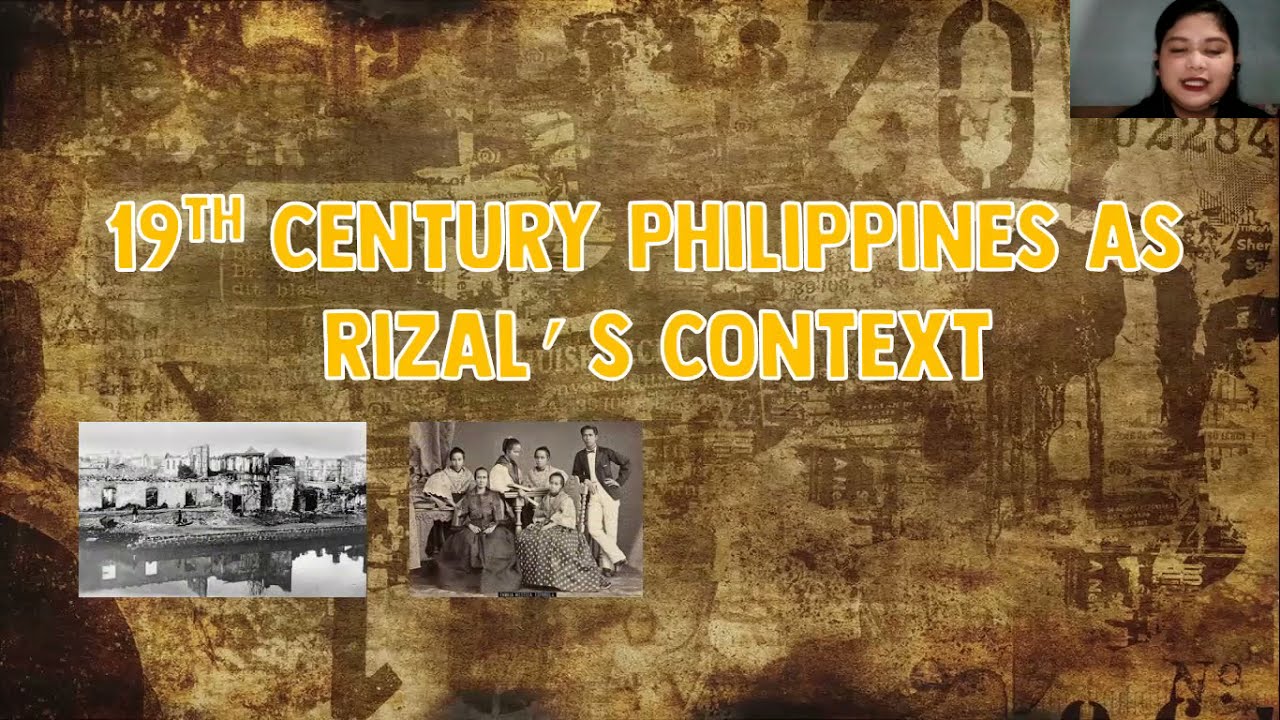 19 Century Philippines as Rizal's Context