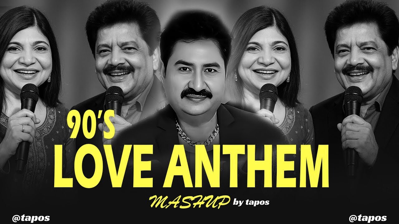 90&rsquo;s Love Anthem Mashup | Best of 90s Hits | Udit Narayan | Kumar Sanu | Alka Yagnik | Romantic Song