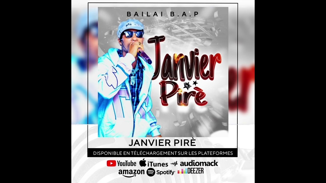 Bailai_B.a.p_janvier_pirè_(music _officielle_mp3)