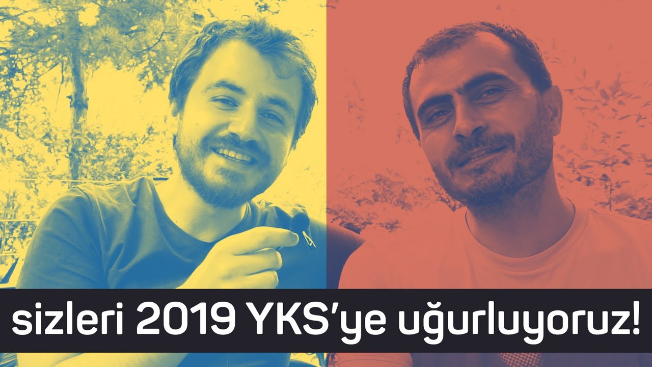 Sizleri YKS 2019'a uğurluyoruz...