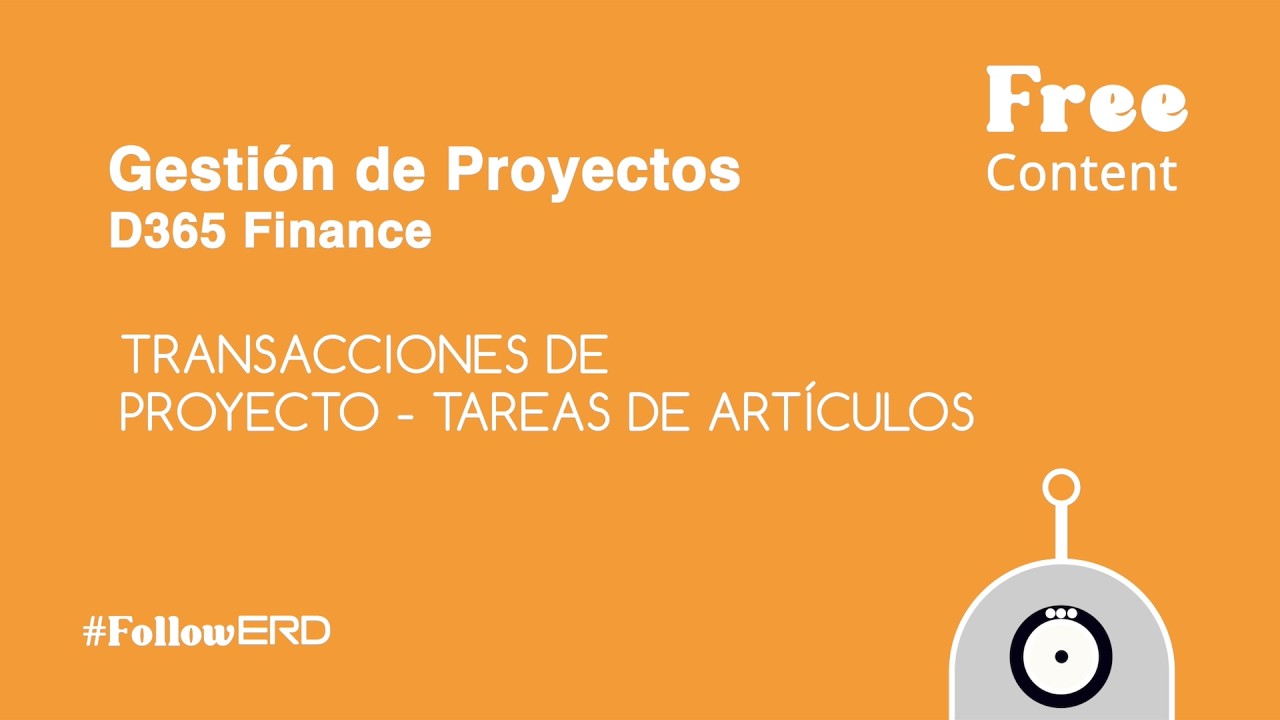 #FollowERD 101: TRANSACCIONES DE PROYECTO - TAREAS DE ARTÍCULOS