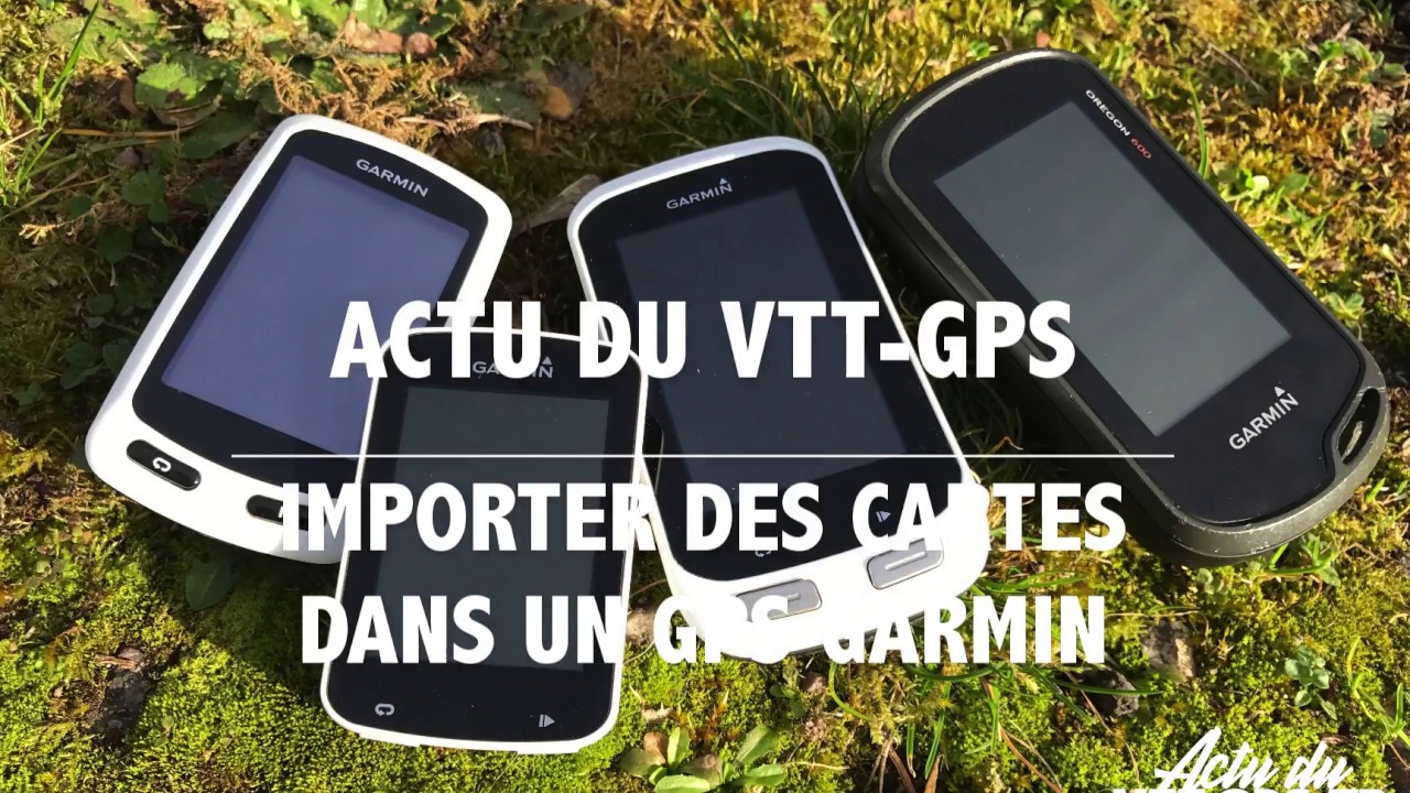 TUTORIEL - GARMIN IMPORTER UNE CARTE OSM
