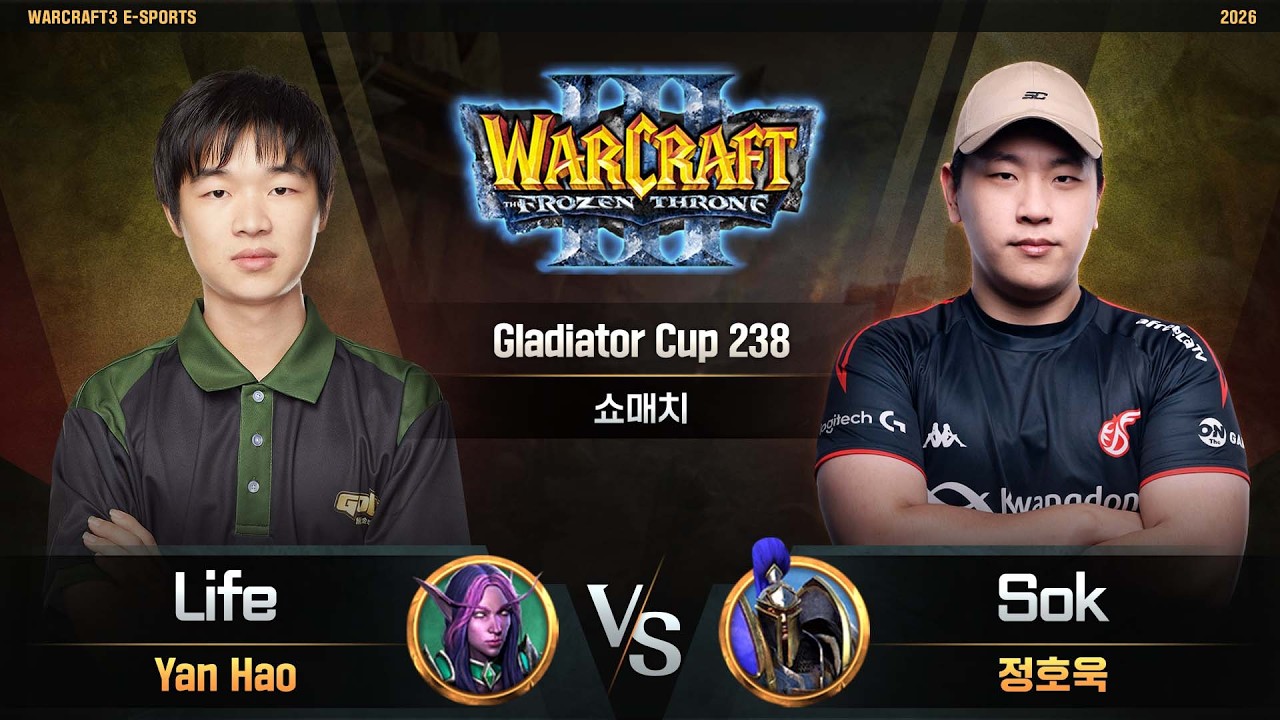 Life(N) vs Sok(H) / Gladiator Cup 238 쇼매치/ 워크래프트3, Warcraft3