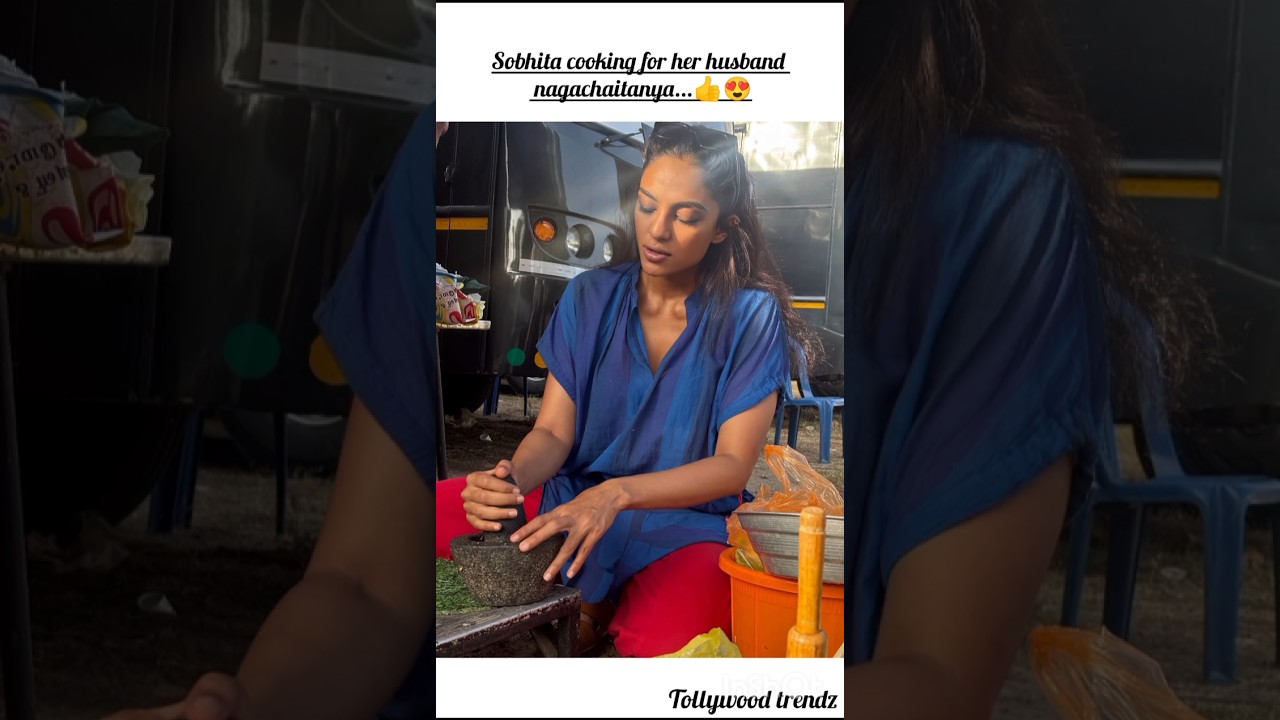 #sobhitadhulipala #cooking #for #nagachaitanya #new #viralshort #video