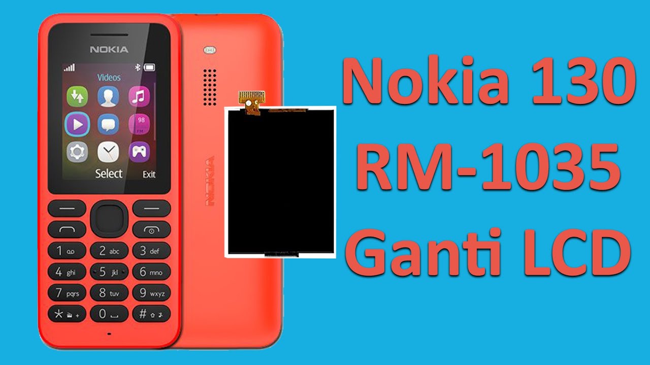 Nokia 130 RM-1035 Ganti LCD