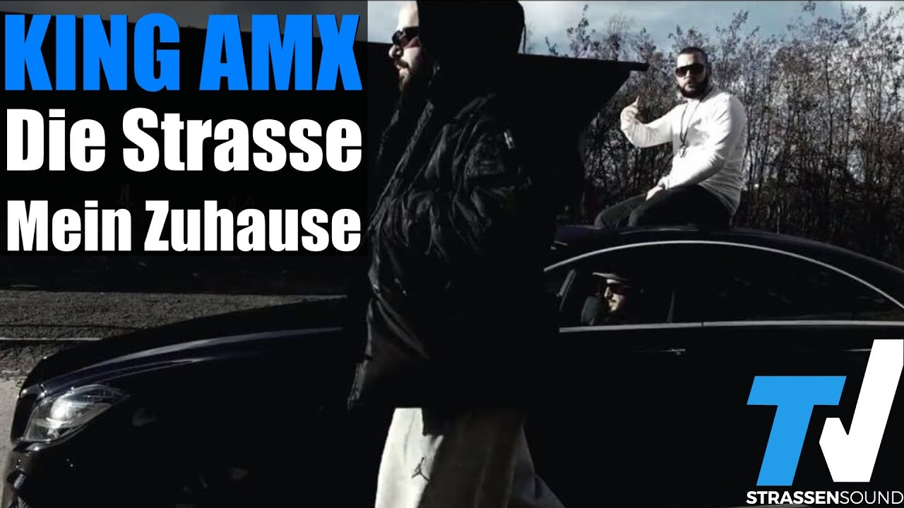 KING AMX - Die Strasse Mein Zuhause (Official HD)