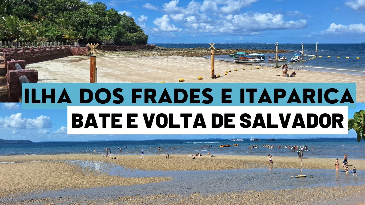 #119 - Ilha dos Frades e Itaparica - Passeio com agência. VALE A PENA? Com valores!!!!!