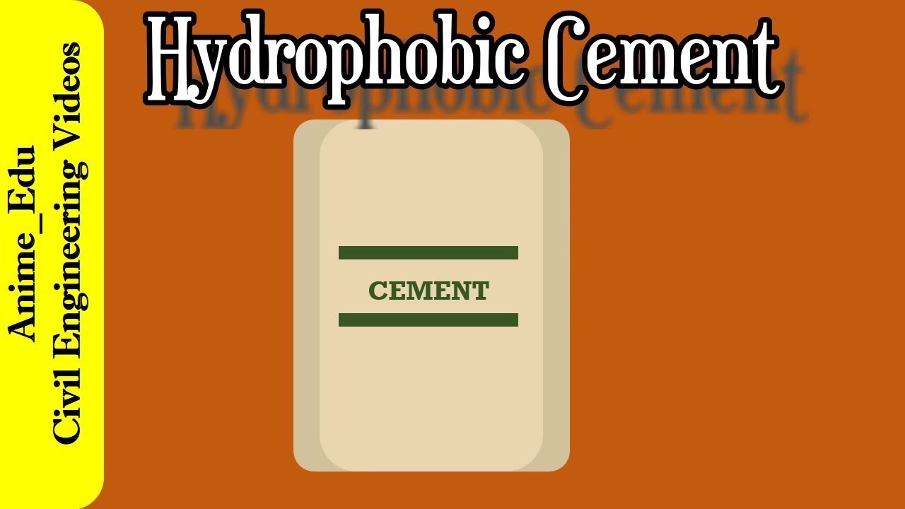 What is Hydrophobic Portland Cement? || Properties ||Uses || Types of Cement #9 ||
