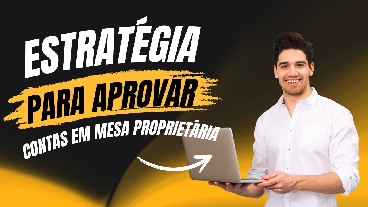 COMO APROVAR CONTAS E MANTER PA - MESA PROPRIET&Aacute;RIA - #smc #ict #mercadofinanceiro #forex #finance