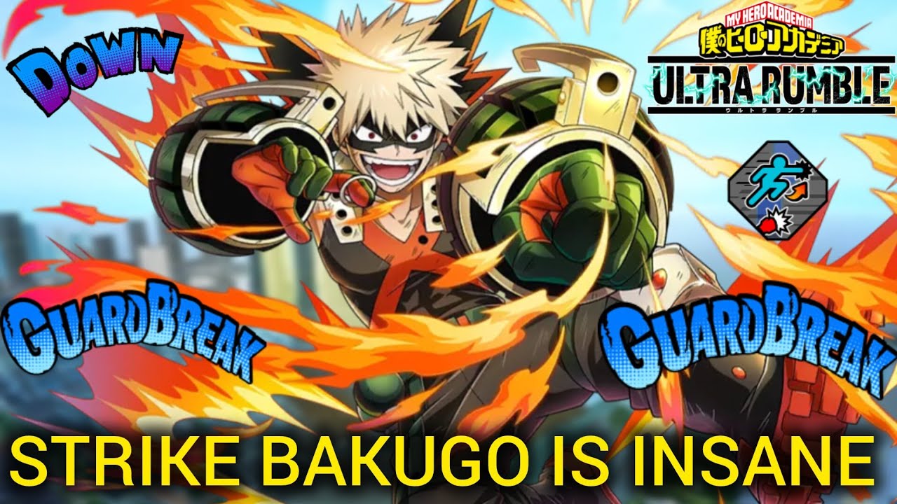 STRIKE BAKUGO IS A DAMAGE MACHINE IN MY HERO ULTRA RUMBLE