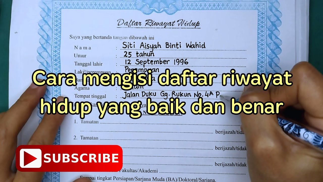 Cara mengisi daftar riwayat hidup yang baik dan benar