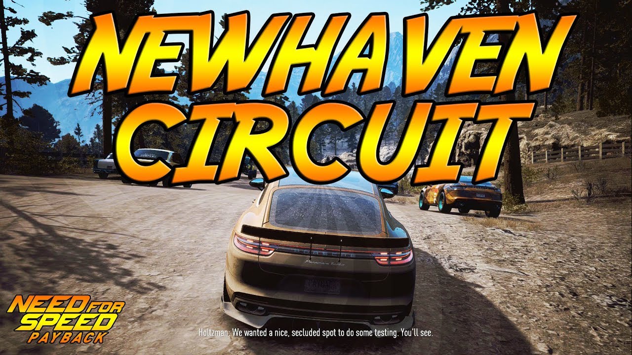 Need for Speed Payback Gameplay Part 52 Newhaven Circuit