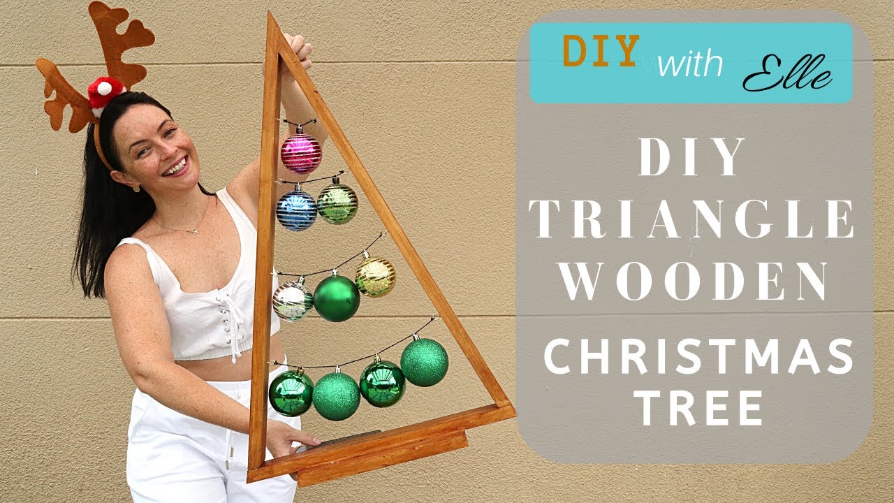 DIY with Elle- DIY Triangle Christmas Tree