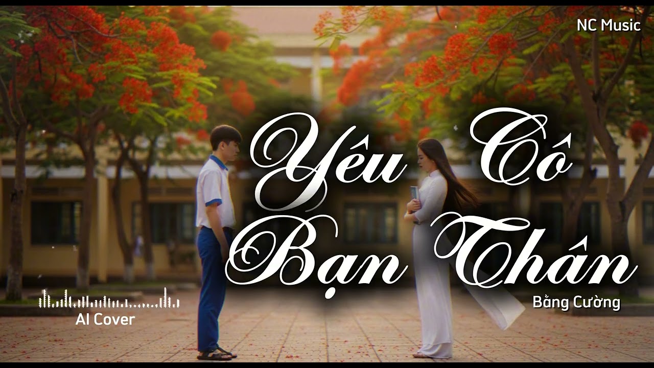 Yêu Cô Bạn Thân (Bằng Cường) -Cover |  Nhạc 9x Xưa Luôn Luôn Bất Tử