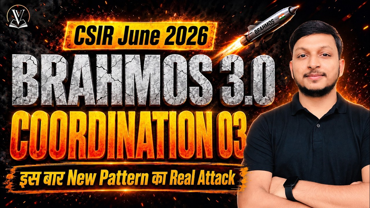 Coordination Chemistry 03 | CSIR June 2026 | BRAHMOS 3.0 🚀