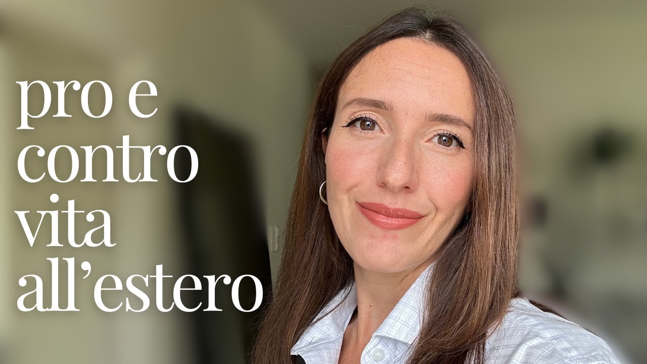 Pro e Contro di vivere all'estero