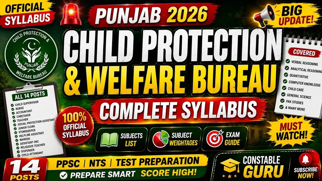  CHILD PROTECTION & WELFARE BUREAU Punjab 2026 | Official Syllabus, Weightage & Preparation Strategy