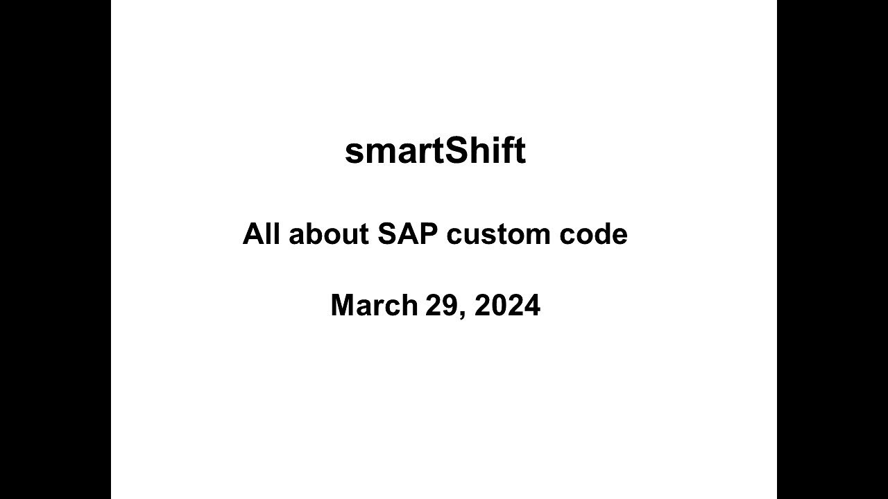 Analyst Cam: smartShift - All about SAP Custom Code