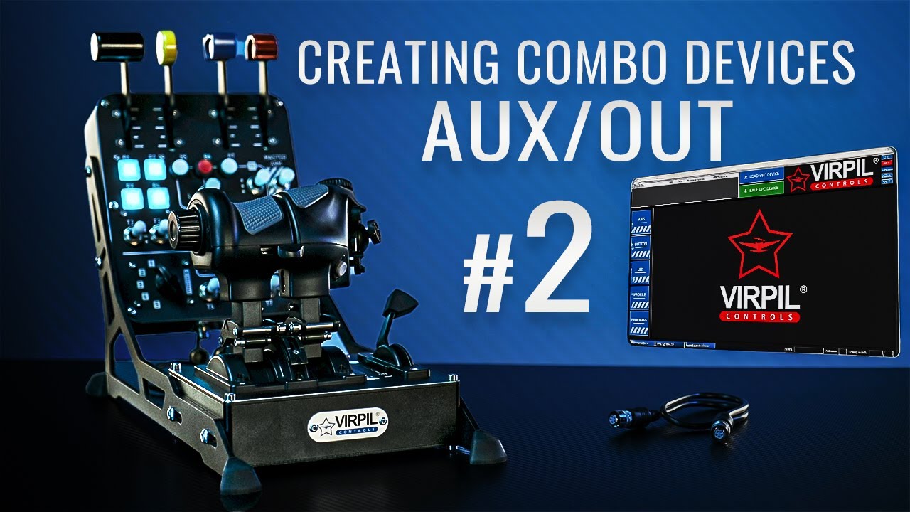 VPC Configuration Tool #2 - Combo Devices (AUX/OUT) | VIRPIL Controls