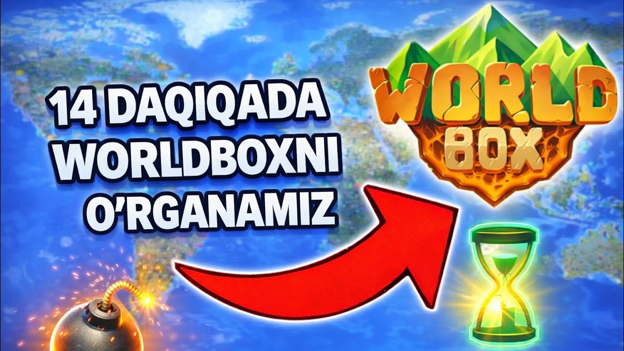 14 DAQIQADA WORLDBOXNI O'RGANAMIZ boshlangʻich qoʻllanma