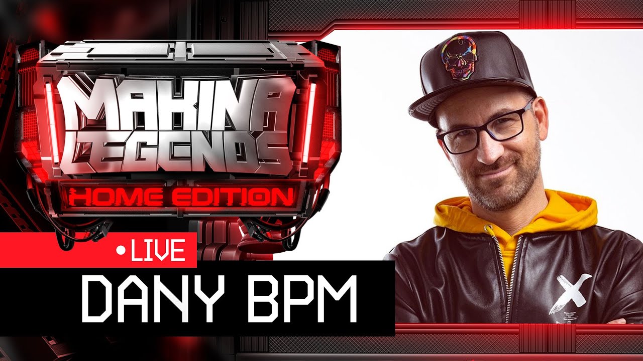 📡Dany BPM Videoset ESPECIAL 🔴para MAKINA LEGENDS HOME EDITION🏠
