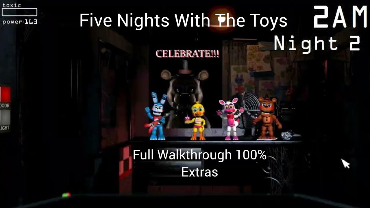(Five Nights With The Toys [Original])(Full Walkthrough 100% & EXTRAS [No death])