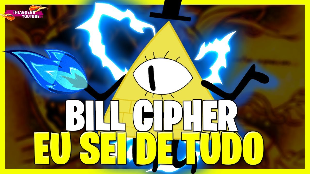 O quão PODEROSO é o BILL CIPHER? - O DEMÔNIO EXTRADIMENSIONAL de GRAVITY FALLS