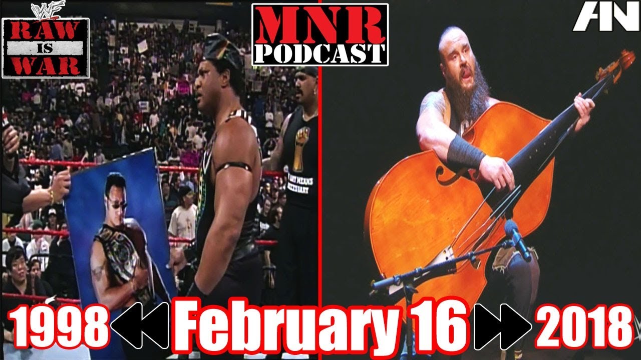 Monday Night Rewind Podcast - February 16, 1998 & 2018 - RAW#247 - #30
