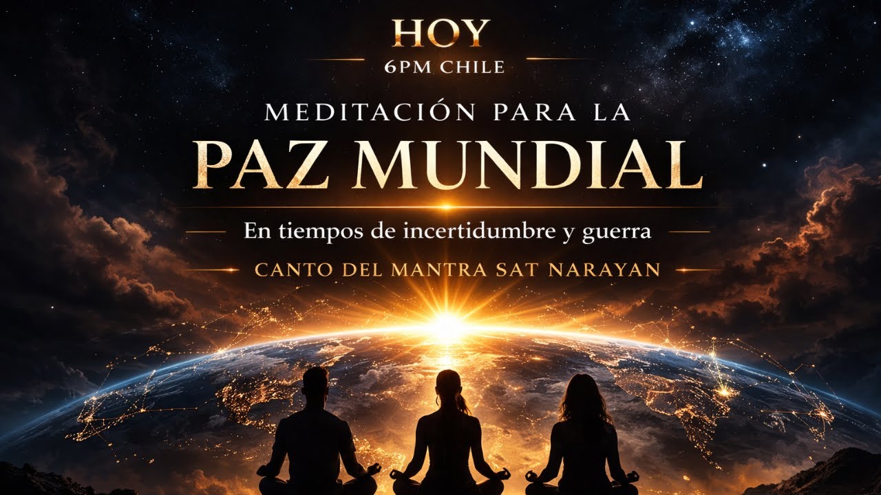 MEDITACIÓN PARA LA PAZ MUNDIAL DÍA # 1