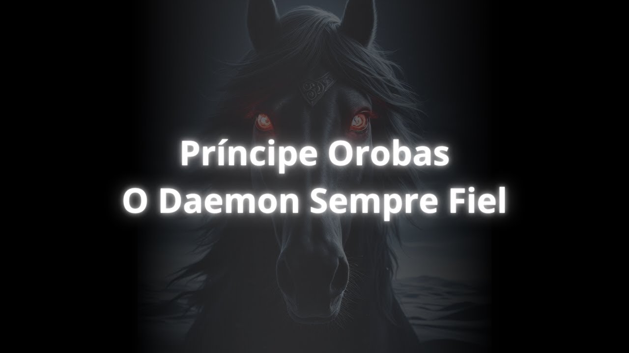Como o Príncipe Orobas Me Guiou na Alta Magia