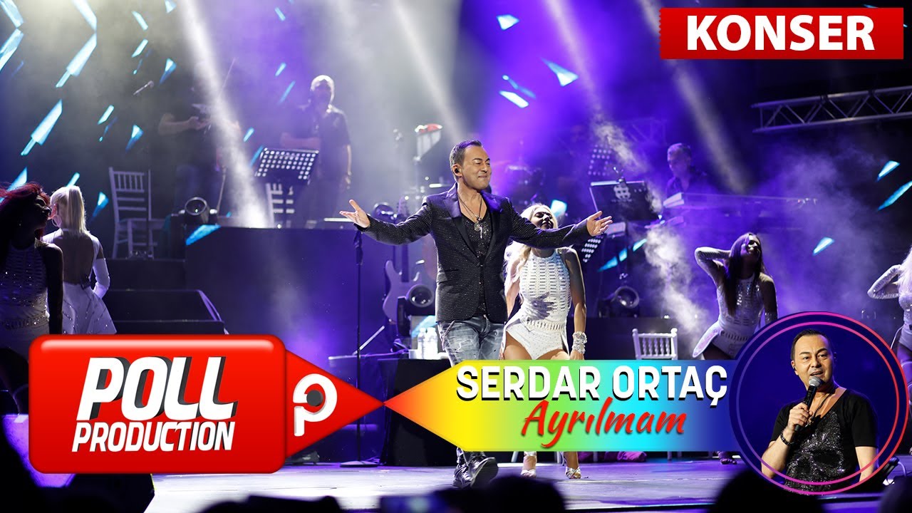 Serdar Orta&ccedil; - Ayrılmam - (Harbiye A&ccedil;ık Hava Konseri)