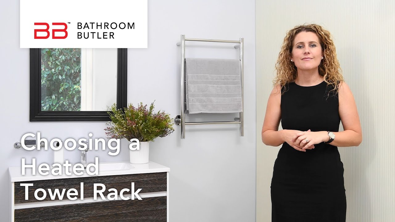 Heated Towel Rail - How to Choose a Model