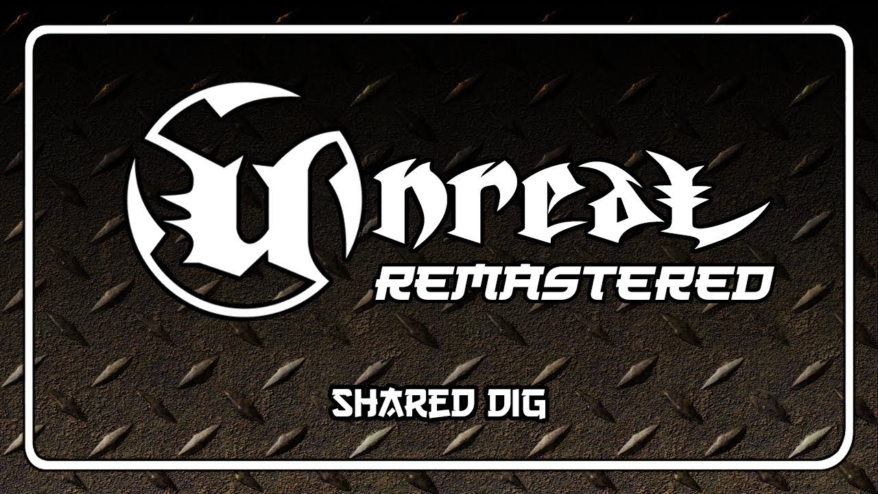Unreal Soundtrack Remastered - Shared Dig