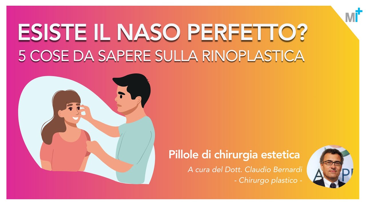 Rinoplastica: 5 cose da sapere - Dott. Bernardi