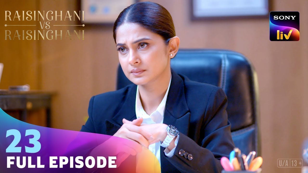 Virat क्या छिपाना चाहता है Anushka से? | Raisinghani vs Raisinghani | Ep 23 | Full Episode