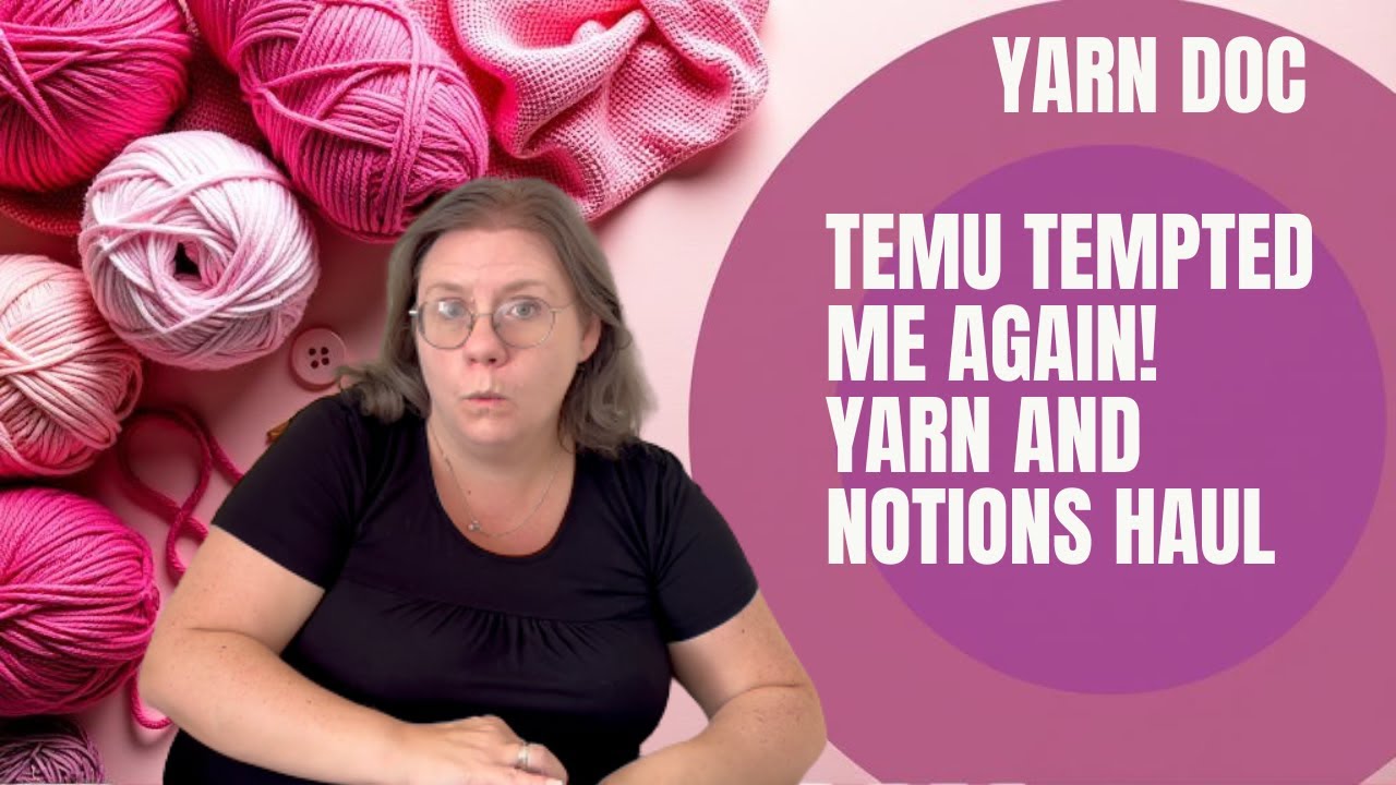 &ldquo;Yarn Lovers Beware... Temu Got Me Again! 🧺🧶&rdquo;