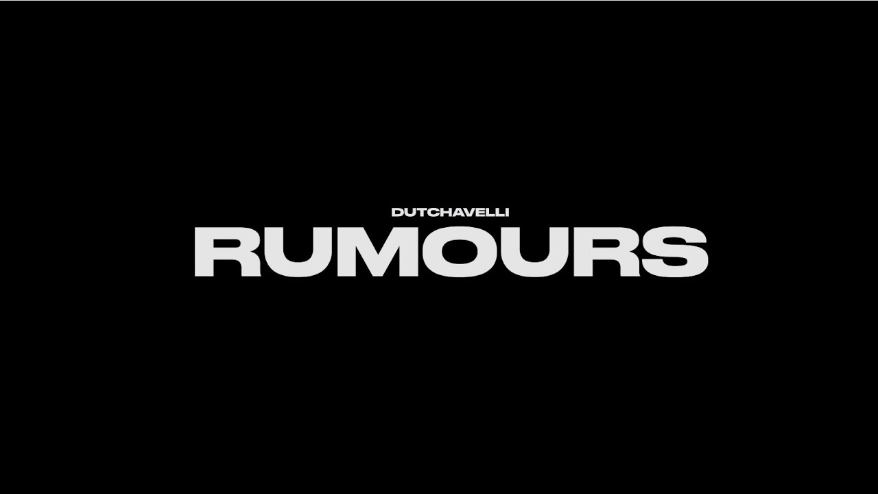 Dutchavelli - Rumours (Official Music Video)