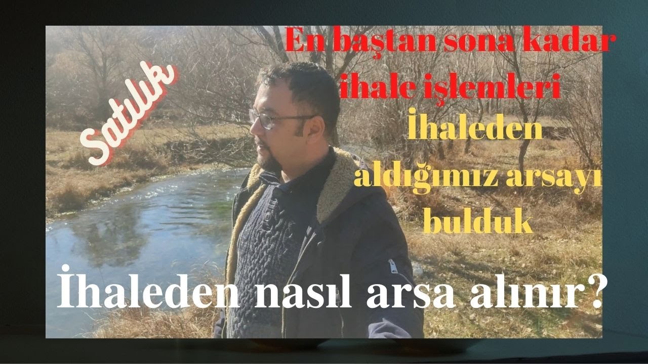 İhaleden 2 arsa aldım. Yerlerini Keşfe Gittim.