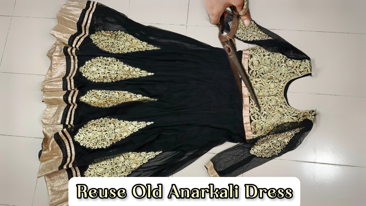 How to reuse Old Anarkali Dress ✂️| old dress reuse idea | convert old fashion dress into new dress