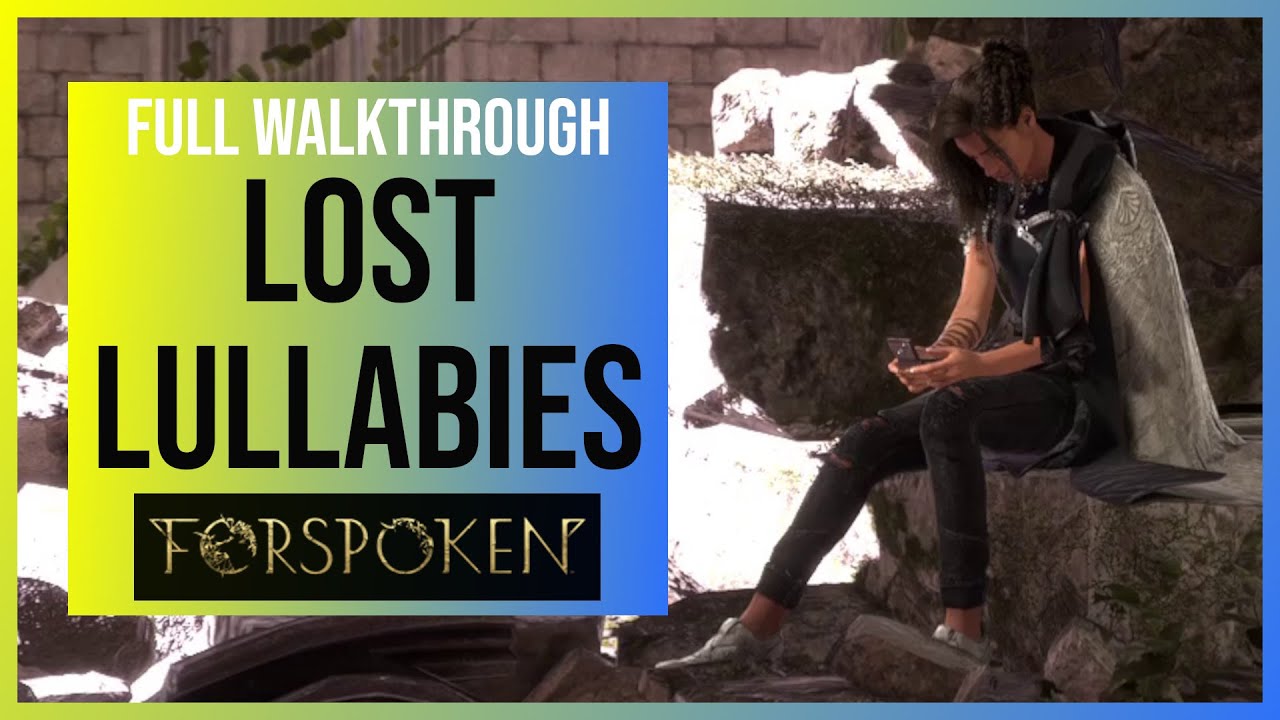 Forspoken: Lost Lullabies &mdash; побочный квест/обход | Трофей/достижение &laquo;Promises&raquo;