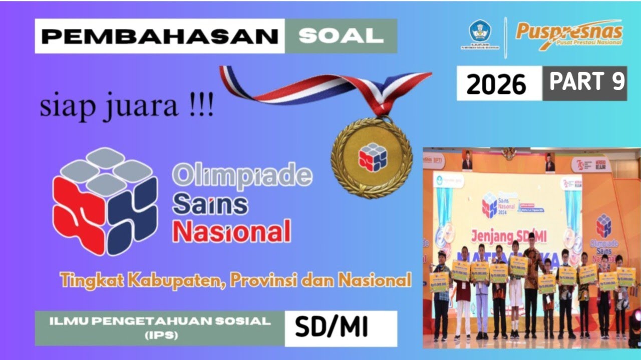 OSNK IPS 2026 | Pembahasan Soal asli OSN IPS SD/MI 2025 Kabupaten/Kota - PART 9