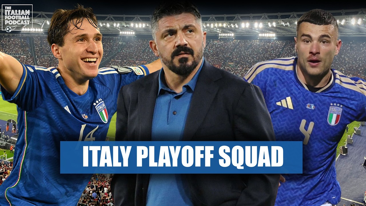 Italy 2026 FIFA World Cup Playoffs Squad Preview: Chiesa IN, Buongiorno OUT