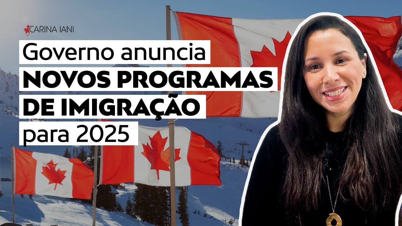 Dois Novos Programas de Imigração para 2025