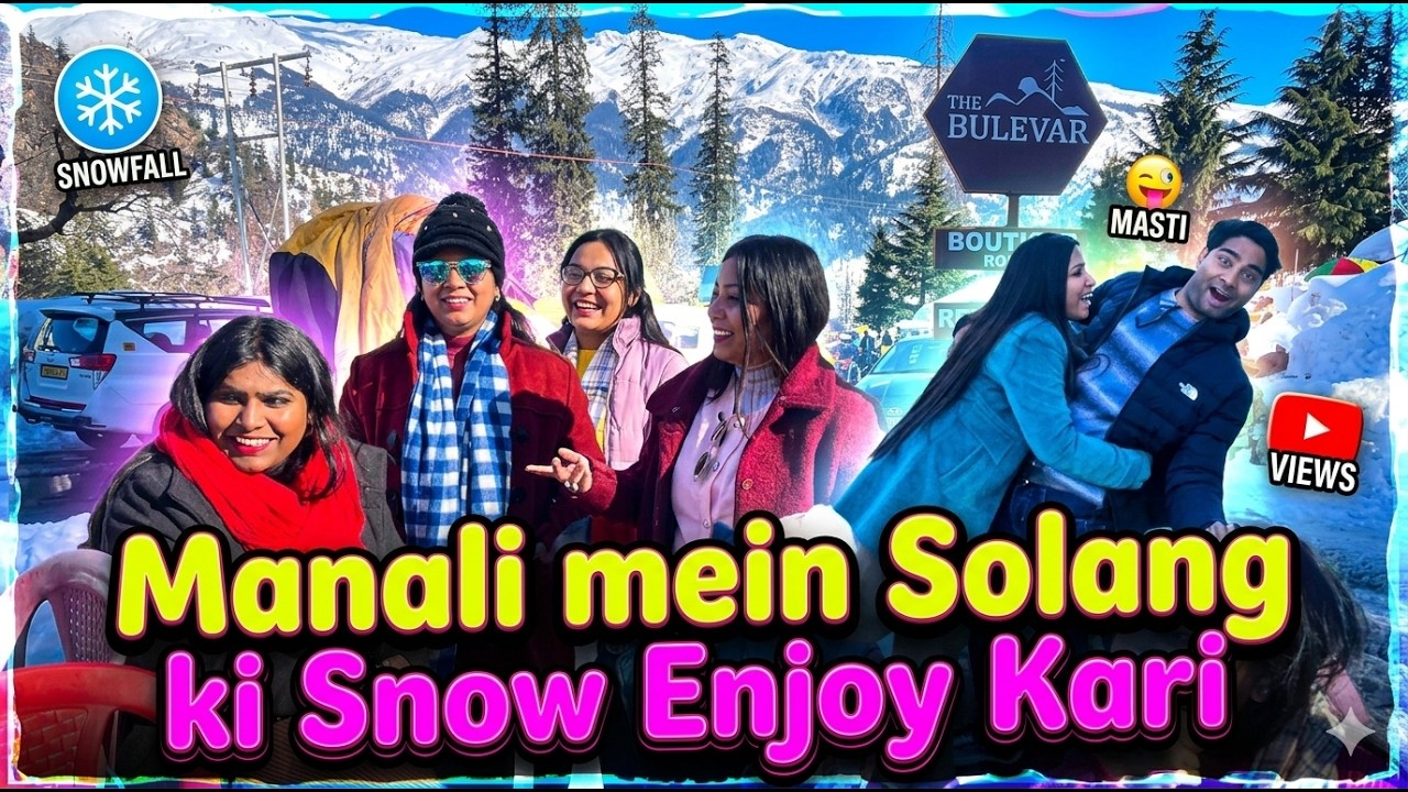 SOLANG VALLEY Manali ❄️ Itni Snow?! 😲 | Snow Adventure | Manali Vlog Part-4