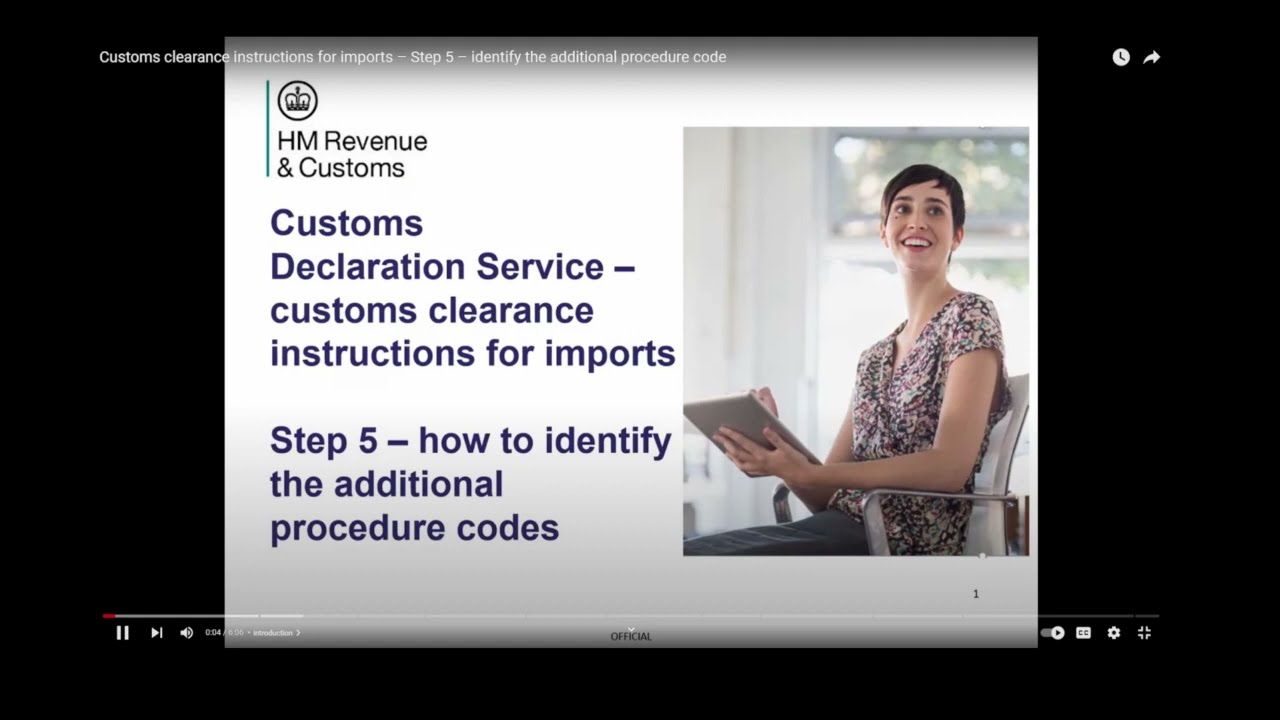Customs clearance instructions for imports &ndash; Step 5&ndash; identify the additional procedure code
