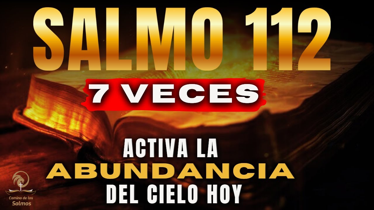 🔥 7 Veces SALMO 112 — Activa Provisión y Prosperidad YA 💰