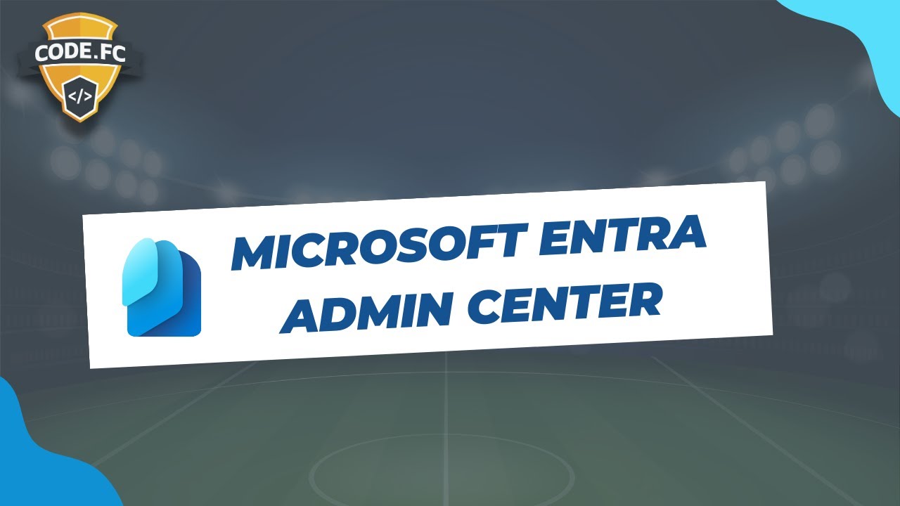 Microsoft Entra admin Center | Microsoft Azure